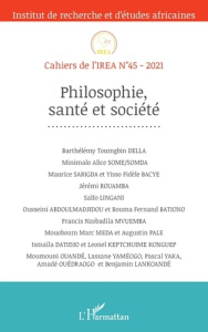 Cahiers de l'IREA N° 45/2021 : Philosophie, santé et société