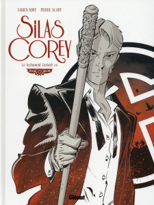 Silas Corey : Le testament Zarkoff. Tome 1 - Nury Fabien ; Alary Pierre