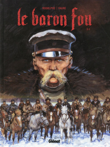 Le baron fou Tome 1 - RODOLPHE/FAURE