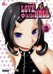 Love in the hell Tome 3 - Suzumaru Reiji ; Leclerc Yohan