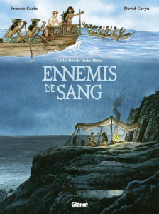 Ennemis de sang Tome 2 : Le Roi de Huka-Huka - Carin Francis ; Caryn David