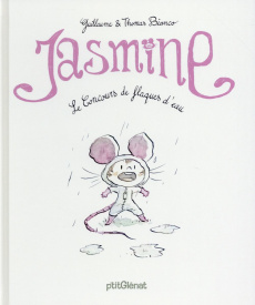 Jasmine. Le concours de flaques d'eau - Bianco Thomas ; Bianco Guillaume