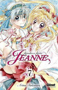 Kamikaze Kaito Jeanne Tome 7 - Tanemura Arina ; Raynal Marie-Saskia
