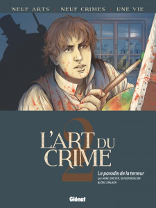 L'art du crime Tome 2 : Le paradis de la terreur - Berlion Olivier ; Omeyer Marc ; Stalner Eric