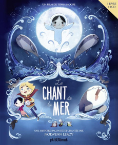 Le chant de la mer. 1 CD audio - Moore Tomm ; Leroy Nolwenn