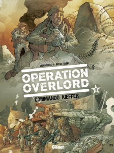 Opération Overlord Tome 4 : Commandant Kieffer - Falba Bruno ; Fabbri Davidé ; Neziti Domenico