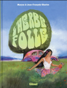 L'herbe folle - Charles Maryse ; Charles Jean-François