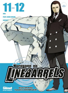 Kurogane No Linebarrels Tomes 11-12 - Shimizu Eiichi - Shimoguchi Tomohiro
