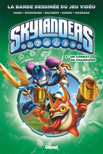 Skylanders Tome 3 : Un combat de champions - Marz Ron ; Rodriguez David-A ; Baldeon David ; Asa