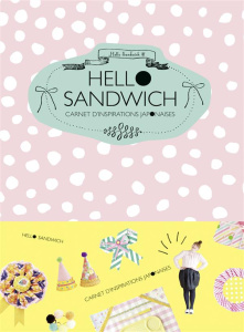 Hello sandwich. Carnet d'inspirations japonaises - HELLO SANDWICH