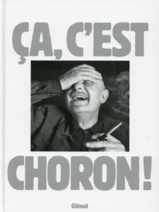 Ca, c'est Choron ! - Vernay Virginie ; Bernier Michèle ; Gourio Jean-Ma