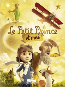 Le Petit Prince et moi - Bramardi Laurent