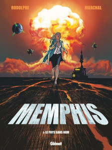 Memphis Tome 3 : Le pays sans nom - RODOLPHE/MARCHAL