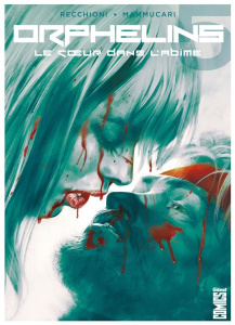 Orphelins Tome 5 : Le coeur dans l'abîme - Recchioni Roberto ; Mammucari Emiliano ; Cavenago