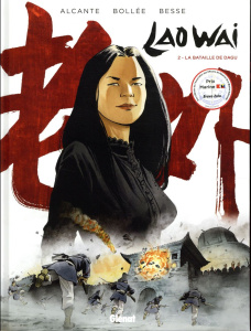 Laowai Tome 2 : La bataille de Dagu - ALCANTE/BOLLEE/BESSE