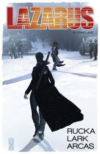 Lazarus Tome 3 : Conclave - Rucka Greg - Lark Michael - Arcas Santiago - Nikol