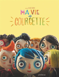 Ma vie de Courgette - Barras Claude