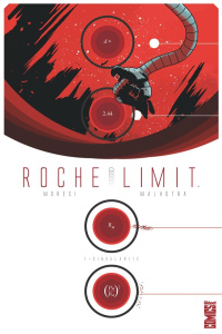 Roche Limit Tome 1 : Singularité - Moreci Michael ; Malhotra Vic ; Tullier Philippe