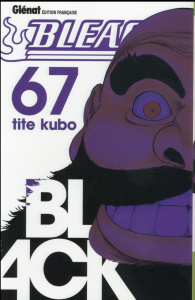 Bleach Tome 67 : Black - Kubo Tite
