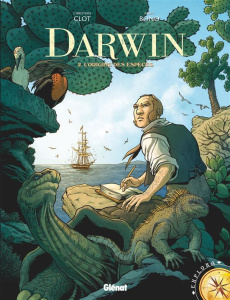 Darwin Tome 2 : L'origine des espèces - Clot Christian ; Bono Fabio ; Fogolin Dimitri