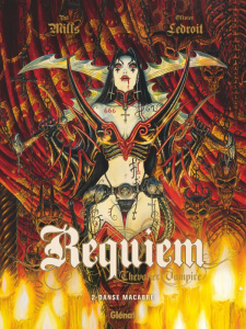 Requiem, Chevalier Vampire Tome 2 : Danse macabre - Mills Pat ; Ledroit Olivier