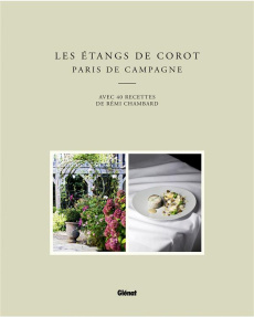 Les Etangs de Corot. Paris de campagne - Chambard Rémi ; Khenouna Patricia ; Vaurès-Santama