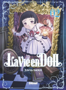 La Vie en Doll Tome 2 - Inoue Junya ; Rabahi Djamel
