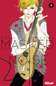 Masked Noise Tome 4 - Fukuyama Ryoko ; Rabahi Djamel