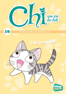 Chi, une vie de chat Tome 16 : Chi grandit - Kanata Konami