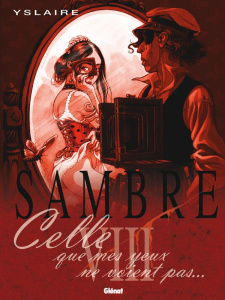 Sambre Tome 8 : Celle que mes yeux ne voient pas - YSLAIRE