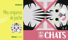 Mes origamis de poche. Les chats - COCHAE