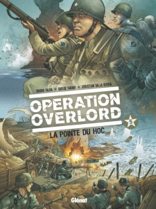 Opération Overlord Tome 5 : La Pointe du Hoc - Falba Bruno ; Fabbri Davidé ; Dalla Vecchia Christ