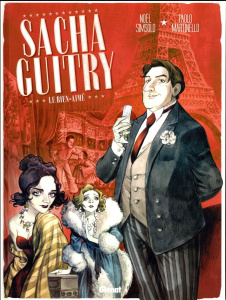 Sacha Guitry Tome 1 : Le bien-aimé - Simsolo Noël ; Martinello Paolo