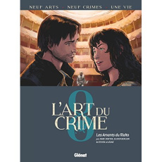 L'art du crime Tome 8 : Les amants du Rialto - Berlion Olivier ; Omeyer Marc ; Lejeune Steven ; F
