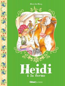 Heidi Tome 3 : Heidi à la ferme - Maury Marie-José