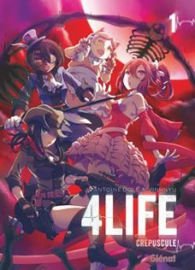 4Life Tome 1 : Crépuscule - Dole Antoine