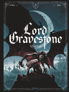 Lord Gravestone Tome 1 : Le Baiser Rouge - Le Gris Jérôme ; Siner Nicolas