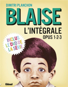 Blaise Intégrale Tomes 1 à 3 - Planchon Dimitri