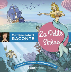 La petite sirène. Avec 1 CD audio - Jobert Marlène