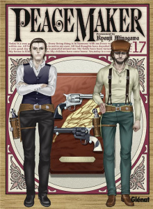 Peace Maker Tome 17 - Minagawa Ryouji ; Deleule David