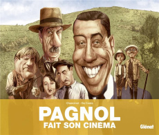 Pagnol fait son cinéma - Chanoinat Philippe ; Da Costa Charles
