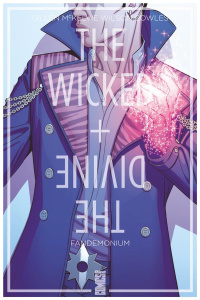 The Wicked   The Divine Tome 2 : Fandemonium - Gillen Kieron ; McKelvie Jamie ; Wilson Matthew ;