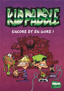 Kid Paddle Tome 5 : Encore et en gore ! - Ravier Fabrice
