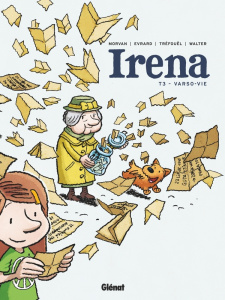 Irena Tome 3 : Varso-Vie - Morvan Jean-David ; Tréfouël Séverine ; Evrard Dav
