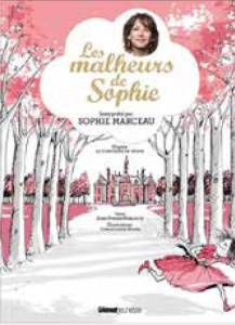 Les malheurs de Sophie. Avec 1 CD audio - Marceau Sophie ; Kerloc'h Jean-Pierre ; Leroux Jea