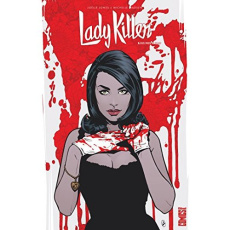 Lady Killer Tome 2 : Les vices de Miami - Jones Joëlle ; Madsen Michelle ; Touboul Philippe