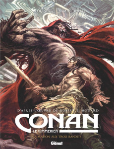 Conan le Cimmérien Tome 10 : La maison aux trois bandits - Martinello P. ; Louinet P. ; Howard R. E.
