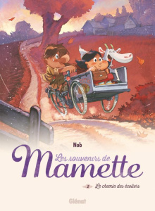 Les souvenirs de Mamette Tome 2 : Le chemin des écoliers - NOB