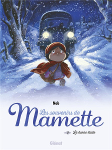 Les souvenirs de Mamette Tome 3 : La bonne étoile - NOB