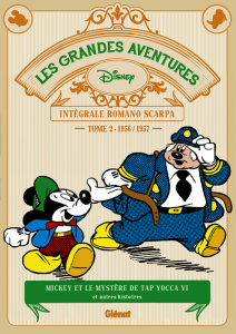 Les grandes aventures - Intégrale Romano Scarpa Tome 2 : 1956/1957. Mickey et le mystère de Tap Yocc - Scarpa Romano ; Jennequin Jean-Paul ; Schmid Auror